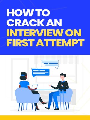 cover image of How to Crack the Interview on the First Attempt